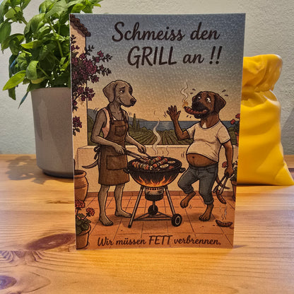 Schmeiss den Grill an! – Klappkarte mit Hunde-Motiv (Grillhumor)